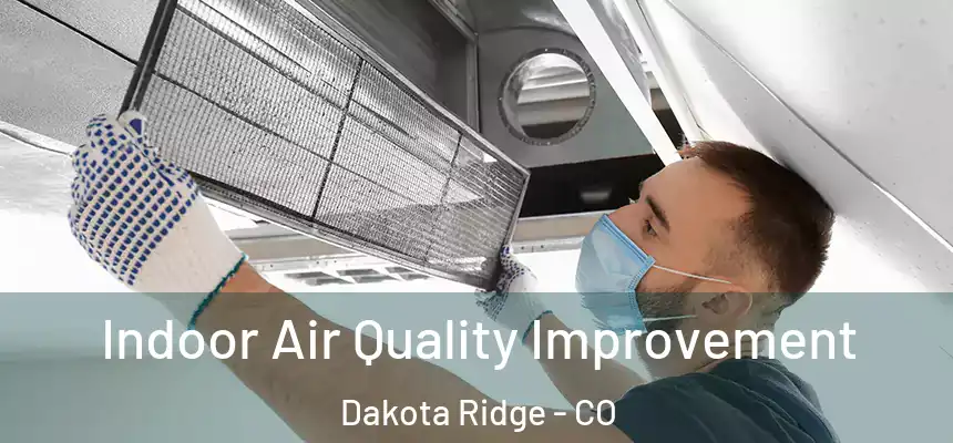  Indoor Air Quality Improvement Dakota Ridge - CO